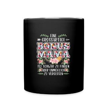 Bonus Mama Familie Bonusmama Geschenk - Tasse einfarbig - Schwarz - Vorne