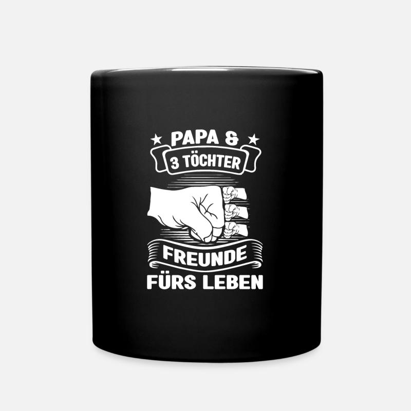 Papa 3 Töchter Papa von 3 Töchtern Geschenk - Tasse einfarbig - Schwarz