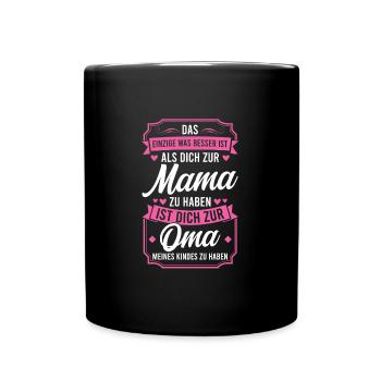 Mama & Oma Familie Mutter Geschenk - Tasse einfarbig - Schwarz - Vorne