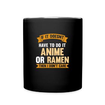 Anime & Ramen Anime & Ramen Merch Geschenk - Tasse einfarbig - Schwarz - Vorne