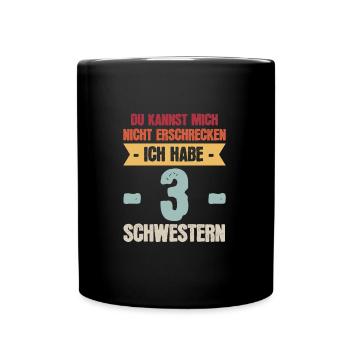Bruder 3 Schwestern Familie Schwestern Geschenk - Tasse einfarbig - Schwarz - Vorne