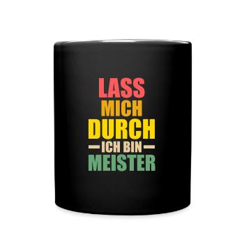 Meister Prüfung Meisterbrief Geschenk - Tasse einfarbig - Schwarz - Vorne