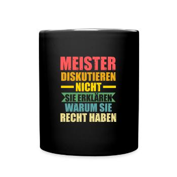 Meister Prüfung Meisterbrief Geschenk - Tasse einfarbig - Schwarz - Vorne