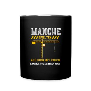 Manche Spielten Als Kind Mit Ein... - Tasse einfarbig - Schwarz - Vorne