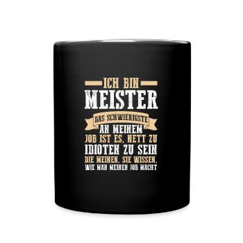 Meister Handwerker Handwerksmeister Geschenk - Tasse einfarbig - Schwarz - Vorne