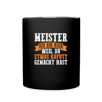 Meister Handwerker Meisterprüfung Geschenk - Tasse einfarbig - Schwarz - Vorne