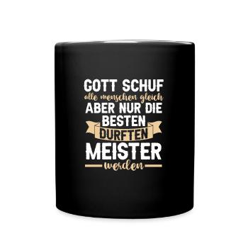Meister Handwerker Meister Prüfung Geschenk - Tasse einfarbig - Schwarz - Vorne