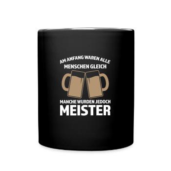 Meister Prüfung Handwerker Geschenk - Tasse einfarbig - Schwarz - Vorne