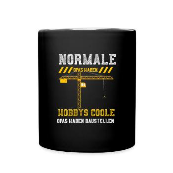 Normale Opas Haben Hobbys Coole... - Tasse einfarbig - Schwarz - Vorne