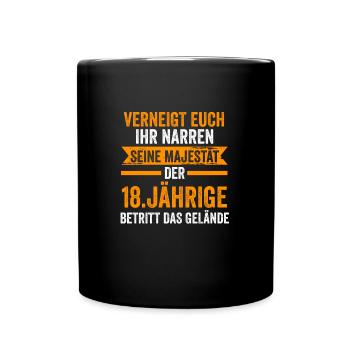 18. Geburtstag 18 Jahre 18 Jahre alt Geschenk - Tasse einfarbig - Schwarz - Vorne