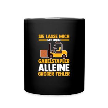 Gabelstapler Fahrer Stapler Geschenk - Tasse einfarbig - Schwarz - Vorne