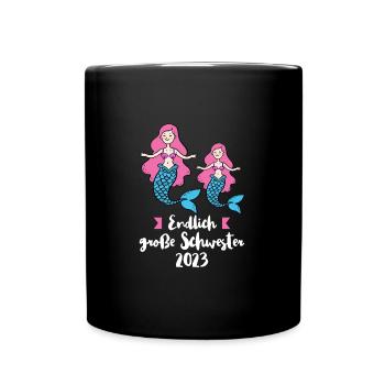 Große Schwester 2023 Meerjungfrau Grosse Schwester - Tasse einfarbig - Schwarz - Vorne