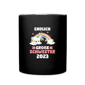 Große Schwester 2023 Einhorn Grosse Schwester 2023 - Tasse einfarbig - Schwarz - Vorne