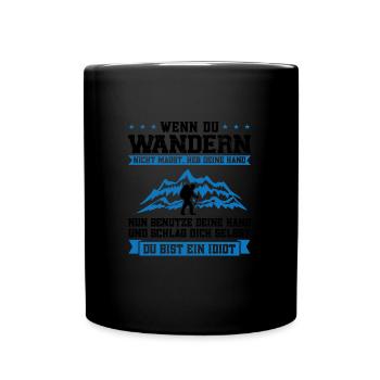 Wandern Berge Bergsteiger Geschenk - Tasse einfarbig - Schwarz - Vorne