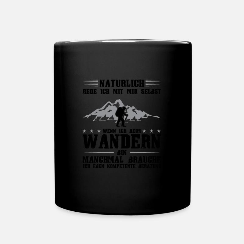 Wandern Berge Bergsteiger Geschenk - Tasse einfarbig - Schwarz