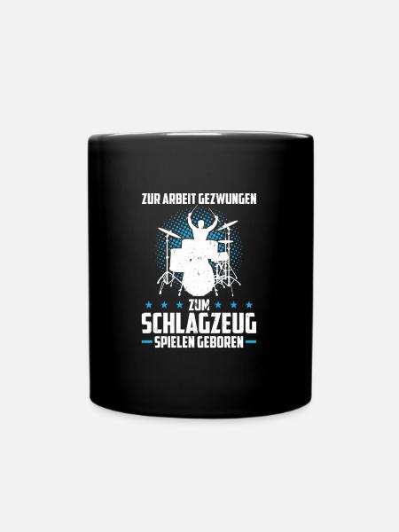 Schlagzeug Musiker Schlagzeuger Geschenk - Tasse einfarbig - Schwarz