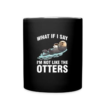 Otterliebhaber Otterkaffee Otterbesitzer Geschenk - Tasse einfarbig - Schwarz - Vorne