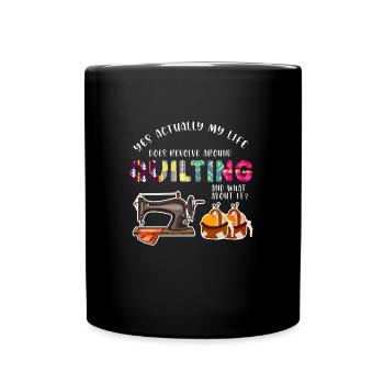 Quilten Quilten Quilting Maschine Geschenk - Tasse einfarbig - Schwarz - Vorne