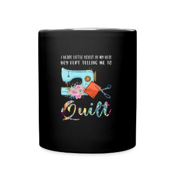 Quilten Quilten Quilting Maschine Geschenk - Tasse einfarbig - Schwarz - Vorne