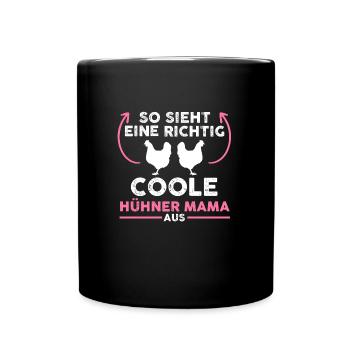 Hühner Mama Huhn Hühnerzüchterin Geschenk - Tasse einfarbig - Schwarz - Vorne