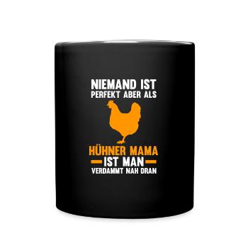 Hühner Mama Huhn Hühner Geschenk - Tasse einfarbig - Schwarz - Vorne