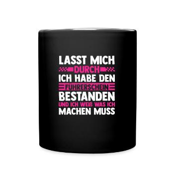 Führerschein Prüfung Fahranfänger Geschenk - Tasse einfarbig - Schwarz - Vorne