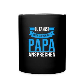 Papa Familie Eltern Geschenk - Tasse einfarbig - Schwarz - Vorne