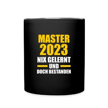 Master 2023 Prüfung Masterprüfung Geschenk - Tasse einfarbig - Schwarz - Vorne