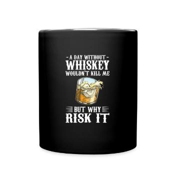 Whiskey trinken Whiskey trinken Whiskey Geschenk - Tasse einfarbig - Schwarz - Vorne
