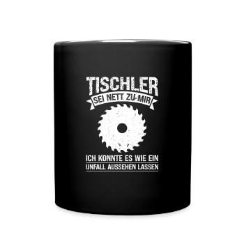 Tischler Beruf Tischlerei Geschenk - Tasse einfarbig - Schwarz - Vorne