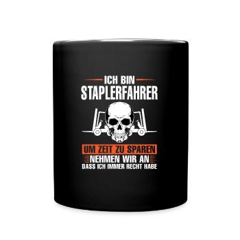 Staplerfahrer Beruf Gabelstapler Geschenk - Tasse einfarbig - Schwarz - Vorne