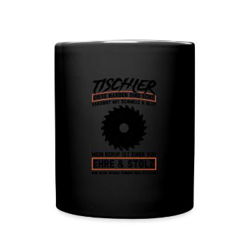 Tischler Beruf Schreiner Geschenk - Tasse einfarbig - Schwarz - Vorne