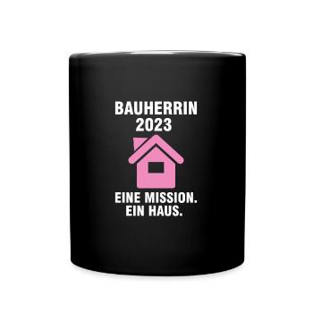 Bauherrin 2023 Hausbau Baubeginn Geschenk - Tasse einfarbig - Schwarz - Vorne