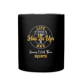 La vie a ses hauts et ses bas... - Mug uni - noir - Devant