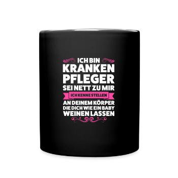 Krankenpfleger Beruf Pfleger Geschenk - Tasse einfarbig - Schwarz - Vorne