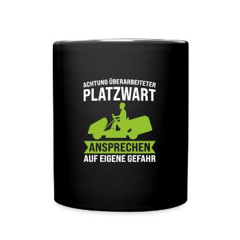 Platzwart Beruf Rasenflüsterer Geschenk - Tasse einfarbig - Schwarz - Vorne