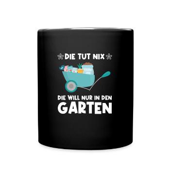 Garten Pflanze Gartenarbeit Geschenk - Tasse einfarbig - Schwarz - Vorne
