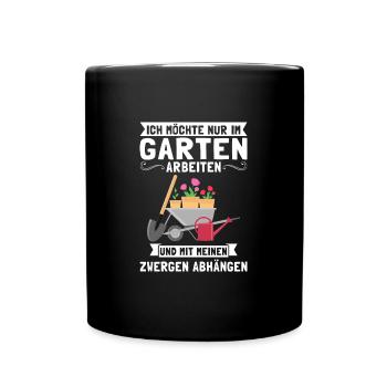 Garten Pflanze Gartenarbeit Geschenk - Tasse einfarbig - Schwarz - Vorne