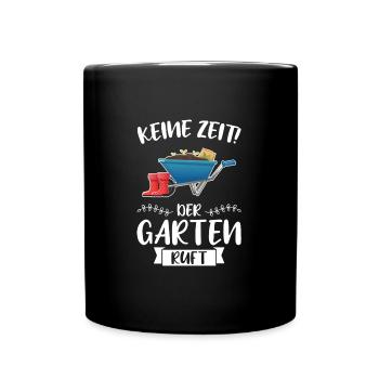 Garten Pflanze Gartenarbeit Geschenk - Tasse einfarbig - Schwarz - Vorne
