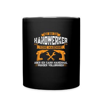 Handwerker Beruf Handwerk Geschenk - Tasse einfarbig - Schwarz - Vorne