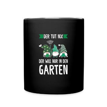 Garten-arbeit Gnome Hobbygärtner Geschenk - Tasse einfarbig - Schwarz - Vorne