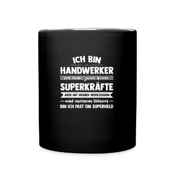 Handwerker Beruf Handwerker Geschenk - Tasse einfarbig - Schwarz - Vorne