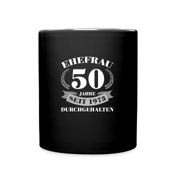50. Hochzeitstag Ehefrau Goldene Hochzeit Geschenk - Tasse einfarbig - Schwarz - Vorne