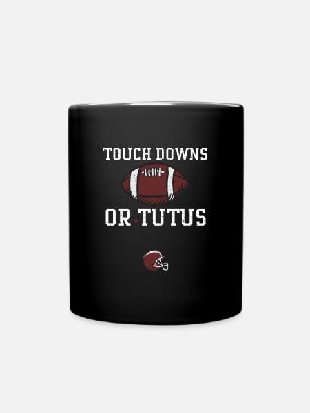 Touch Downs Or Tutus - Football - Tasse einfarbig - Schwarz