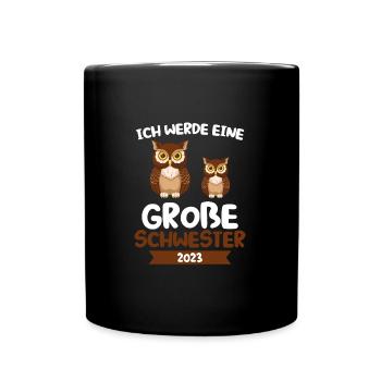 Große Schwester 2023 Flamingo Grosse Schwester 202 - Tasse einfarbig - Schwarz - Vorne