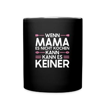 Mutter Mama Tochter Geschenk - Tasse einfarbig - Schwarz - Vorne
