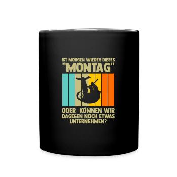 Faultier Sarkasmus Faultiere Geschenk - Tasse einfarbig - Schwarz - Vorne