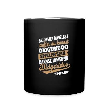 Didgeridoo Musiker Didgeridoospieler Geschenk - Tasse einfarbig - Schwarz - Vorne