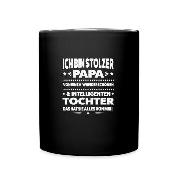 Papa Tochter Töchter Geschenk - Tasse einfarbig - Schwarz - Vorne