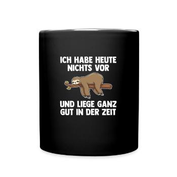 Faultier Faul Sarkasmus Geschenk - Tasse einfarbig - Schwarz - Vorne